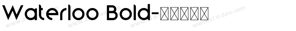 Waterloo Bold字体转换
